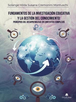 cover image of Fundamentos de la investigación educativa y la gestión del conocimiento